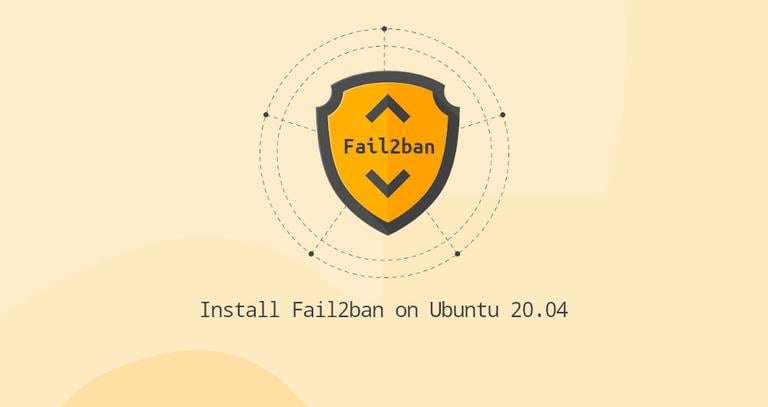 Install Fail2ban on Ubuntu 20.04