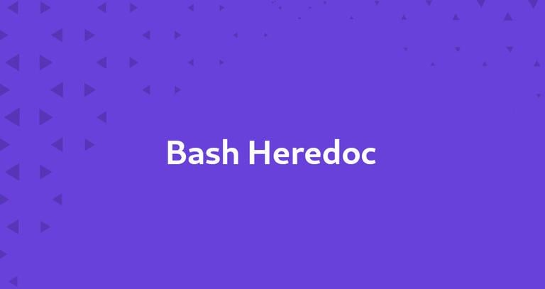Bash Heredoc | Here document