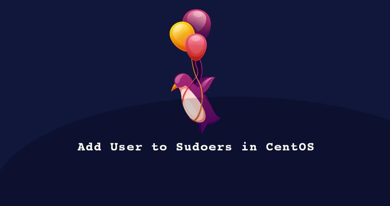 How To Add User To Sudoers In CentOS Linuxize