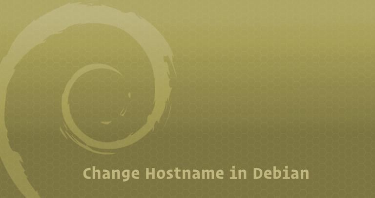 Change hostname on Debian 9 Linux