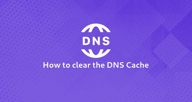 Clear/Flush DNS Cache