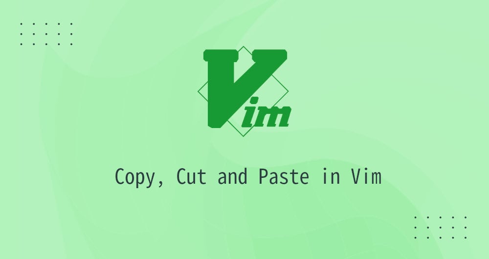 Vim copy paste. How to copy in vim. Vi or vim. Vim yaml.