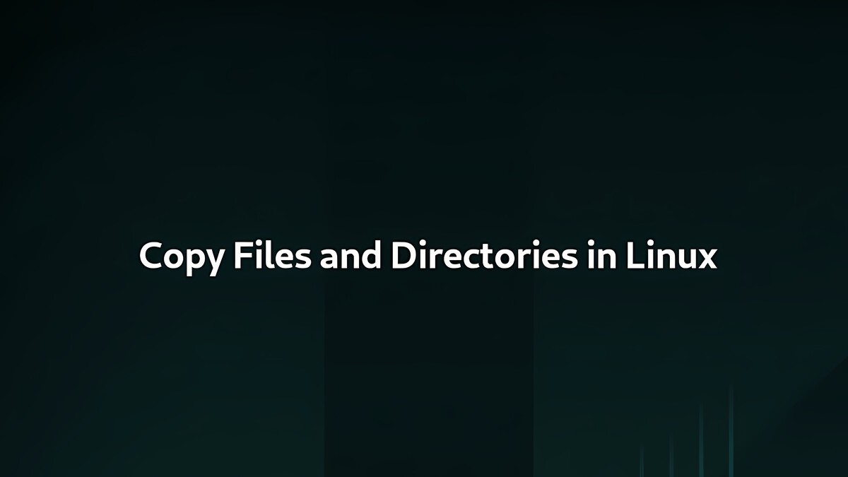 How to Copy Files and Directories in Linux | Linuxize