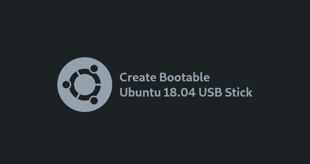 Plante Ernæring Martin Luther King Junior How to Create Bootable Ubuntu USB Stick on Linux | Linuxize