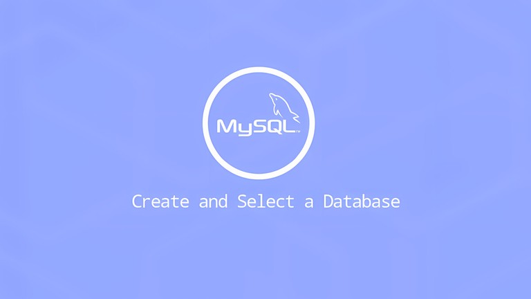 Create and Select a MySQL Database
