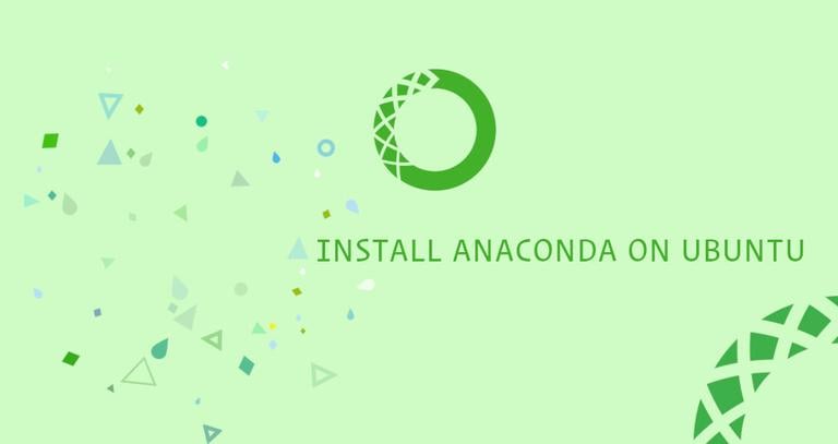 How to Install Anaconda on Ubuntu 18.04
