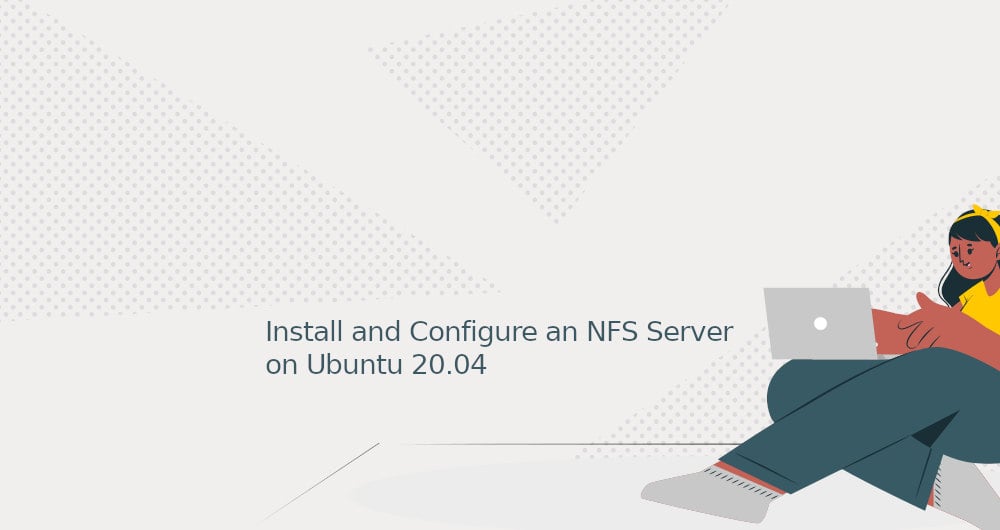 How To Install And Configure An NFS Server On Ubuntu 20 04 Linuxize