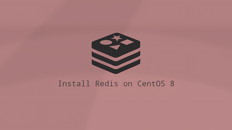 Install and Configure Redis on CentOS 8