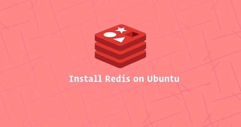 Install and Configure Redis on Ubuntu 18.04