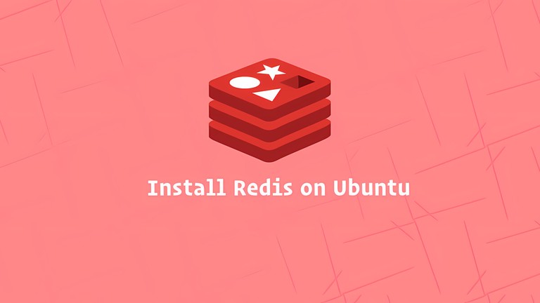 Install and Configure Redis on Ubuntu 18.04