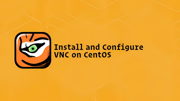 Install and Configure VNC on CentOS 7