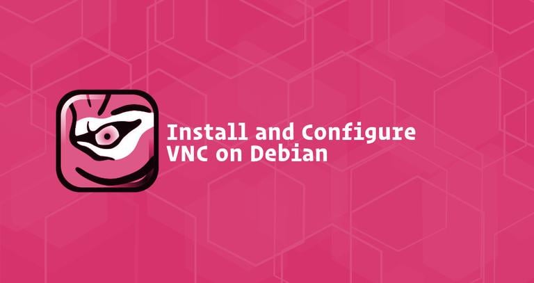 Install and Configure VNC on Debian 9