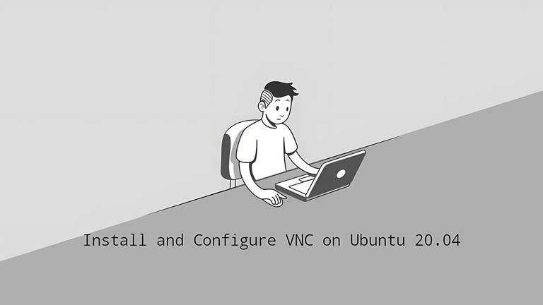Install and Configure VNC on Ubuntu 20.04
