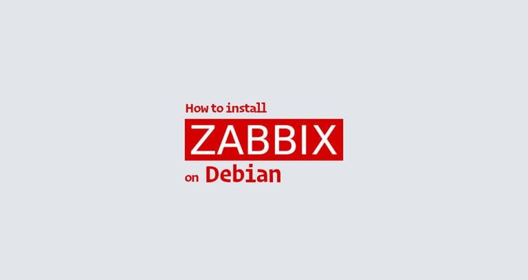 Install and Configure Zabbix on Debian