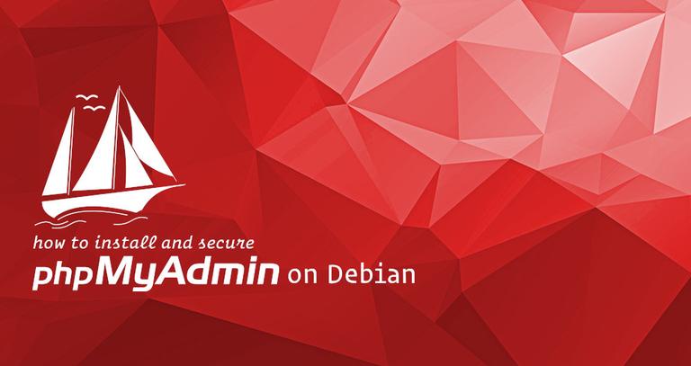 How to Install and Configure phpMyAdmin with Apache on Debian 9