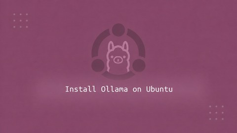 How to Install and Use Ollama on Ubuntu: Run LLMs Locally | Linuxize