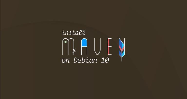 Install Apache Maven on Debian 10