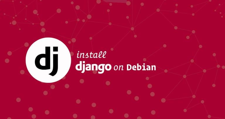Install Django on Debian 9