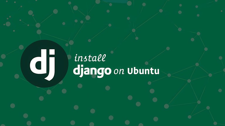 Install Django on Ubuntu 18.04