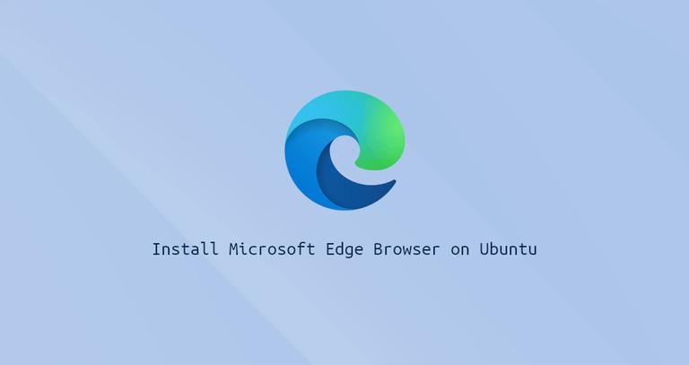 Install Microsoft Edge on Ubuntu 20.04