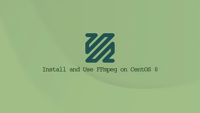 Install FFmpeg on CentOS 8