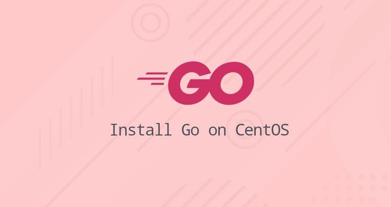 How to Download and Install Go on CentOS 8