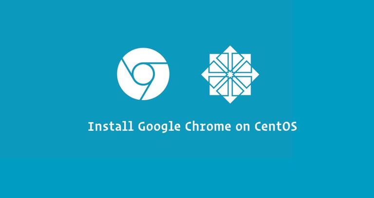 Install Google Chrome on CentOS 7