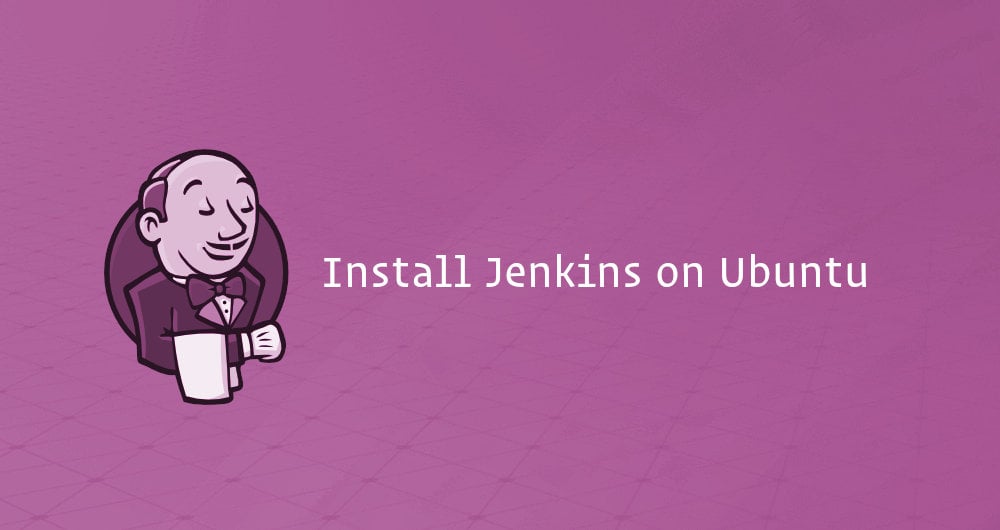 How to Install Jenkins on Ubuntu 18.04