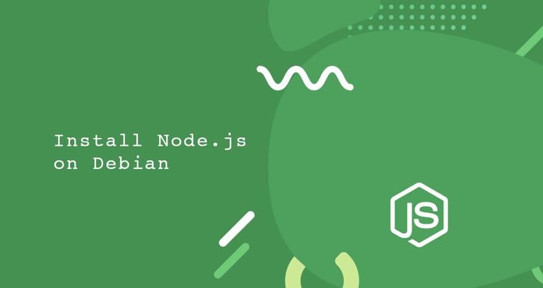 Install Node.js and npm on Debian 10 Linux