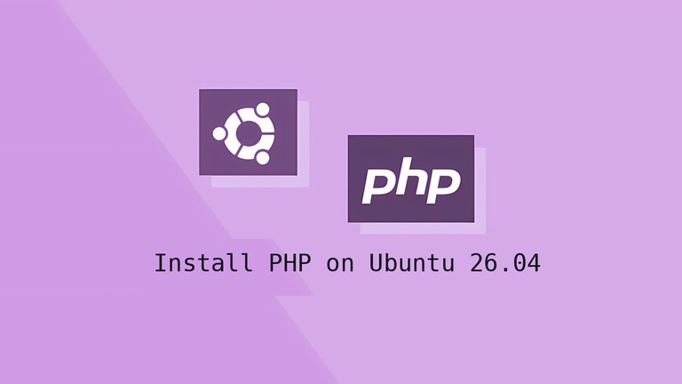 How to Install PHP on Ubuntu 26.04 | Linuxize