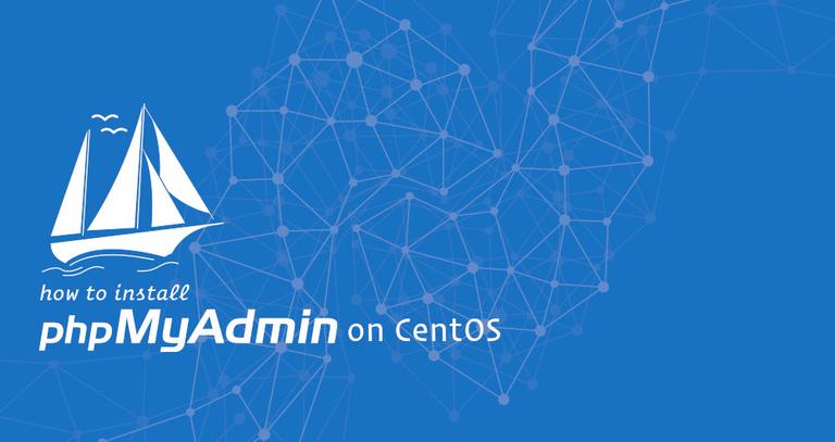 Install phpMyAdmin with Nginx on CentOS 7