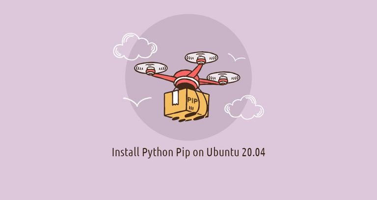 Install Python Pip on Ubuntu 20.04