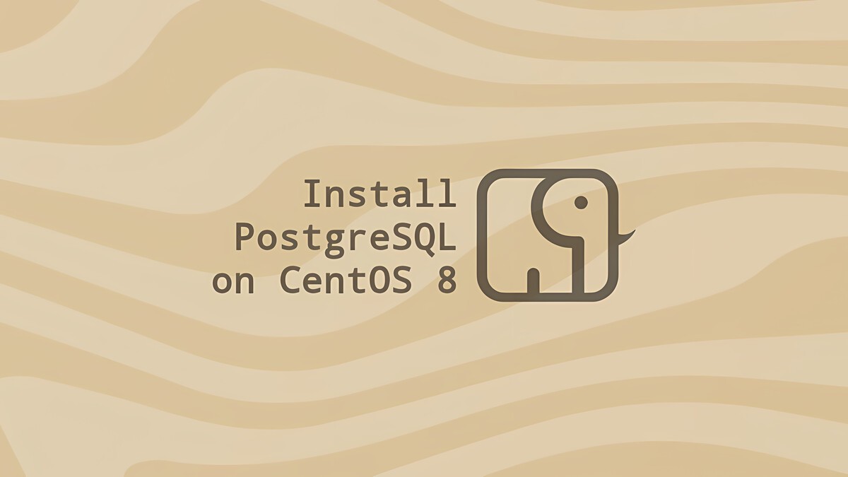 How to Install PostgreSQL on CentOS 8 | Linuxize
