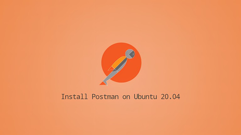 Install Postman on Ubuntu 20.04