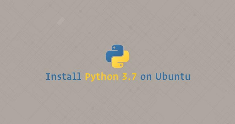 Install Python 3.7 on Ubuntu 18.04