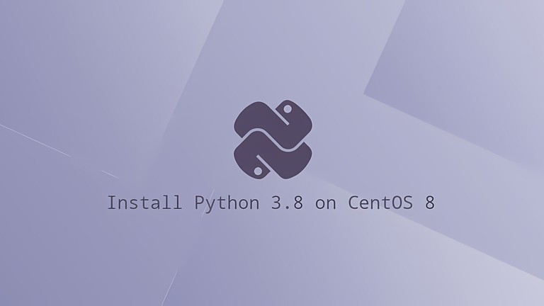 Install Python 3.8 on CentOS 8