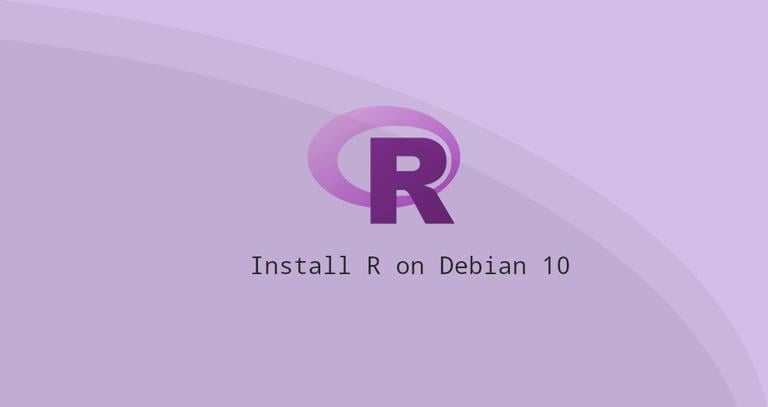 How to Install R on Debian 10
