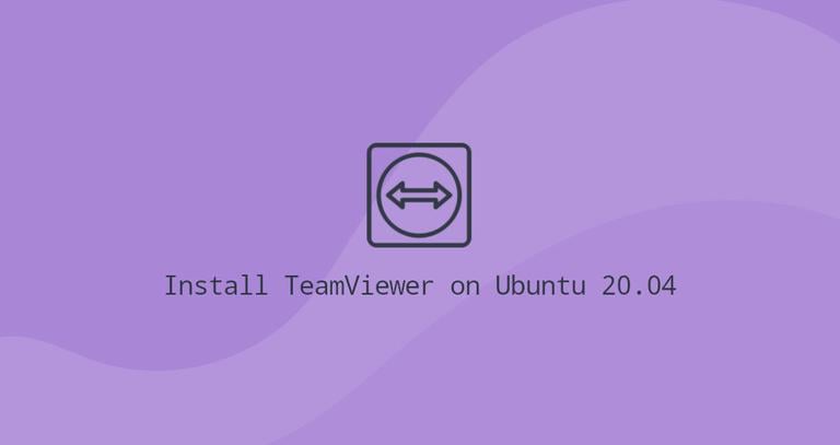 Install TeamViewer on Ubuntu 20.04