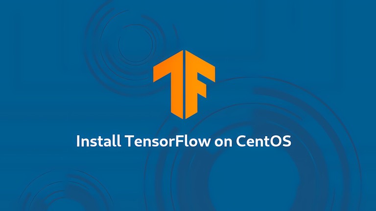 Install TensorFlow on CentOS 7