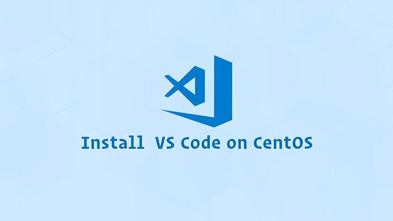 Install Visual Studio Code on CentOS 7