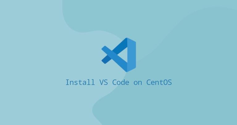 Install Visual Studio Code on CentOS 8