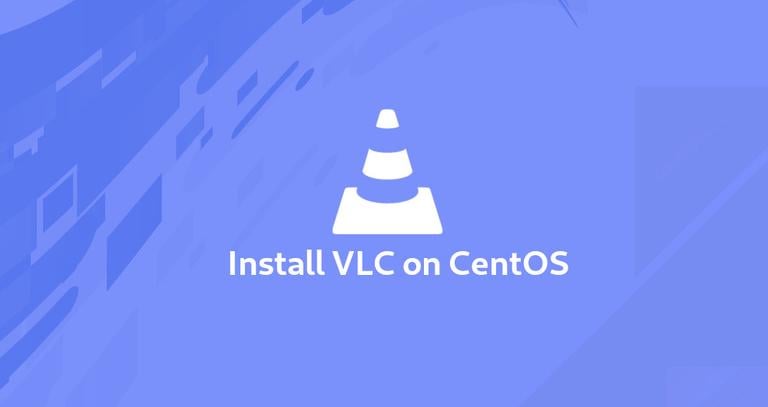 Install VLC on CentOS 7