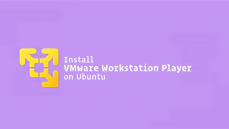 Install VMware Workstation Player on Ubuntu 18.04
