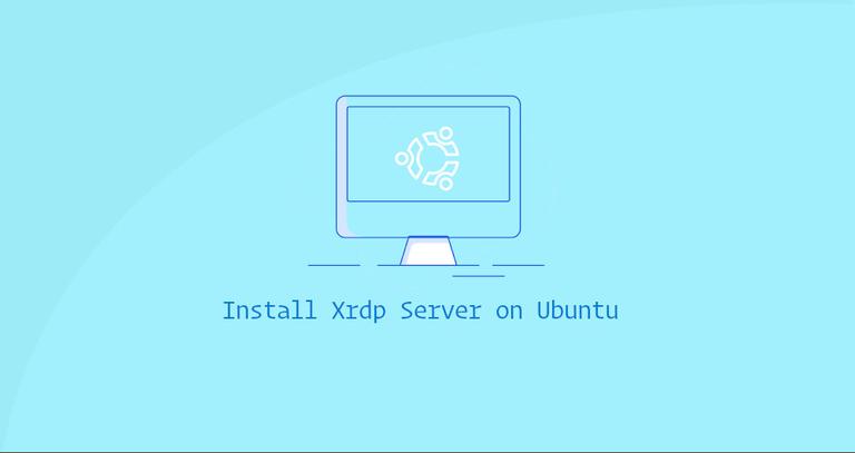 How To Install Xrdp Server Remote Desktop On Ubuntu 20 04 Linuxize