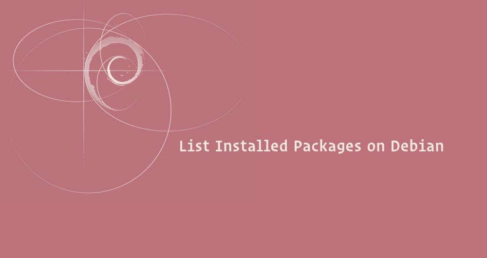 How To List Installed Packages On Debian Linuxize