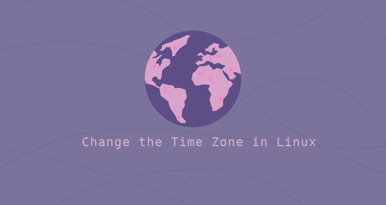 How To Set Or Change The Time Zone In Linux Linuxize