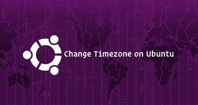Set or Change Time Zone on Ubuntu
