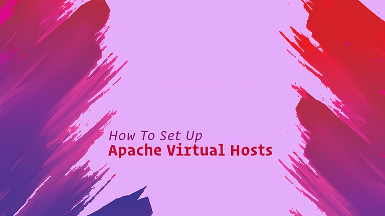 Set Up Apache Virtual Hosts on Ubuntu 18.04