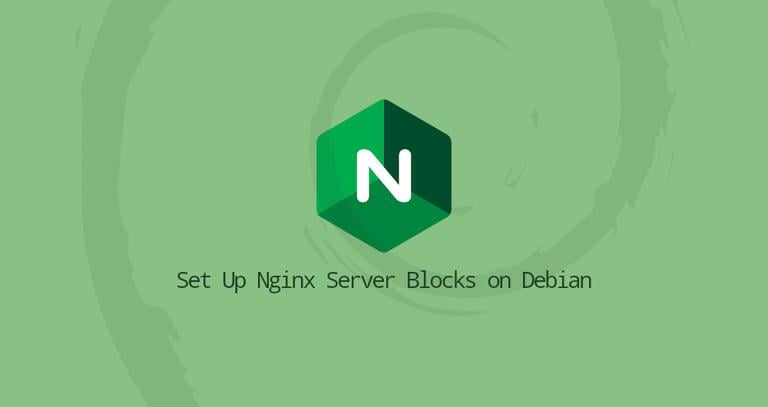 Set Up Nginx Server Blocks on Debian 10