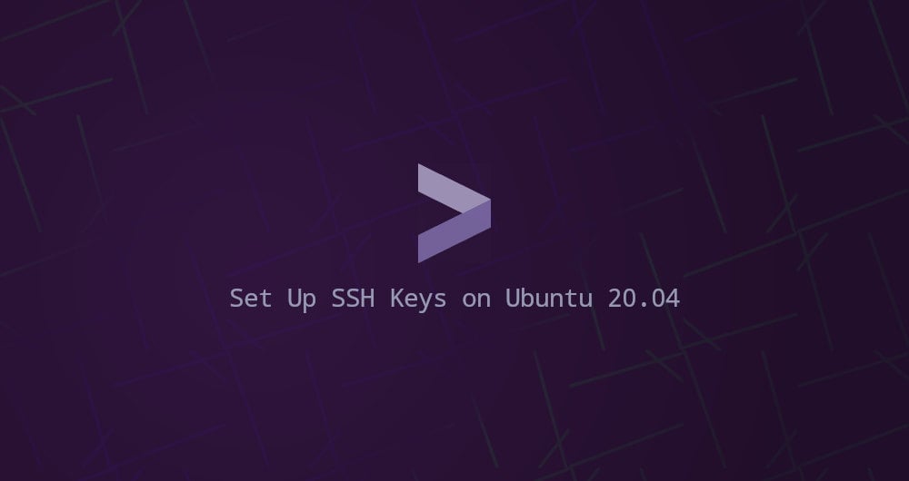 How to Set Up SSH Keys on Ubuntu 20.04 Linuxize